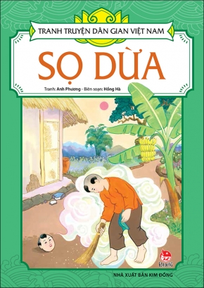 Sọ Dừa Sự Tích: Truyện Cổ Tích Về Phép Màu Và Lòng Nhân Hậu
