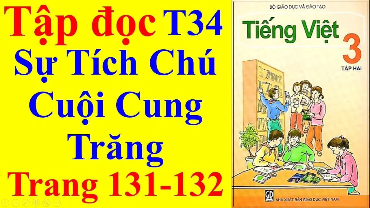 Tập đọc Sự tích chú Cuội cung trăng: Hướng dẫn chi tiết giải bài tập Tiếng Việt lớp 3