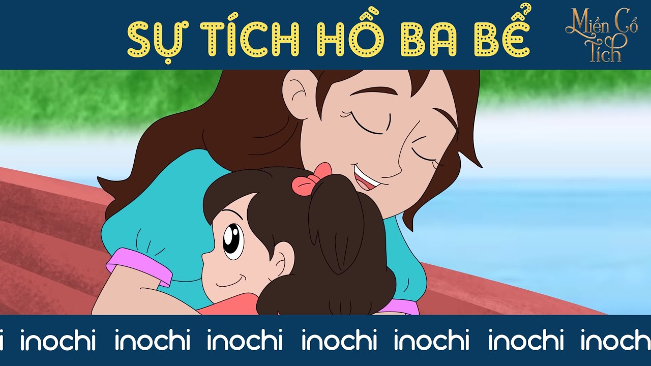 Sự Tích Hồ Ba Bể Có Những Nhân Vật Nào? Phân Tích Chi Tiết Cốt Truyện và Bài Học Nhân Văn