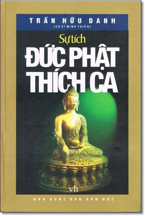 Sự Tích Đức Phật: Nguồn Gốc, Kiểm Chứng Và Giá Trị Giáo Lý Cho Người Hậu Học