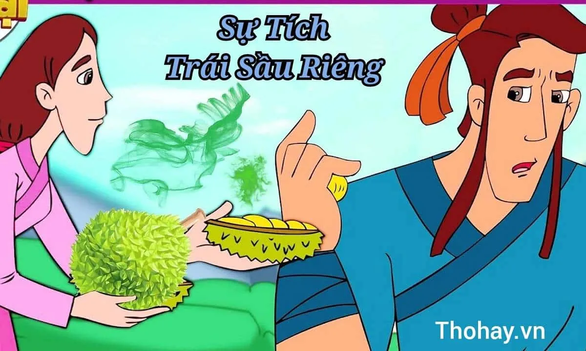Mô tả hình ảnh sự tích trái sầu riêng, một ví dụ về truyện cổ tích Việt Nam kể về lòng chung thủy và nỗi nhớ thương trong tình yêu